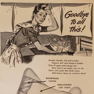 Puede incluir: Una ilustración en blanco y negro de una mujer con una expresión de frustración. El texto "Goodbye to all this!" está en un globo de diálogo sobre su cabeza. El texto debajo de la ilustración describe los *Softex Pad Pants with Disposable Pads de Kleinert. El texto destaca las características impermeables y anti-rozaduras del producto. Una ilustración en blanco y negro de un pañal se muestra en la esquina inferior derecha de la imagen. El texto "Kleinert's Pad Pants with Disposable Pads" está en letras grandes en la parte inferior de la imagen.