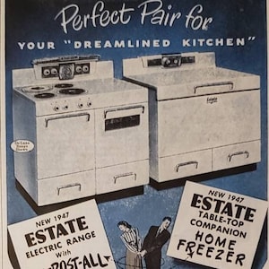 1947 ESTATE Gas Electric Range Oven Kitchen Appliance Home Freezer Vintage Print Ad