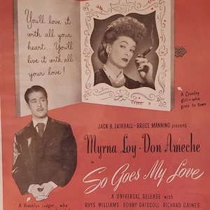 1946 UNIVERSAL Motion Picture Movie Film So Goes My Love Hollywood Myrna Loy Don Ameche Jack Skirball Bruce Manning Vintage Print Ad