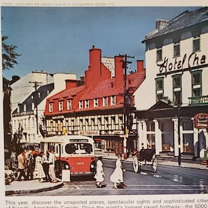 1965 Canadian Government Travel Bureau CANADA Quebec City Street Scene Tourism Vintage Print Ad