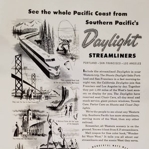 May include: Vintage advertisement for Southern Pacific's Daylight Streamliners, showcasing scenic routes along the Pacific Coast. The black and white illustration features a train, bridges, and various landmarks, promoting travel and tourism.