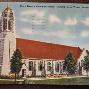 BOYS TOWN NEBRASKA Dowd Memorial Chapel Vintage Linen Post Card