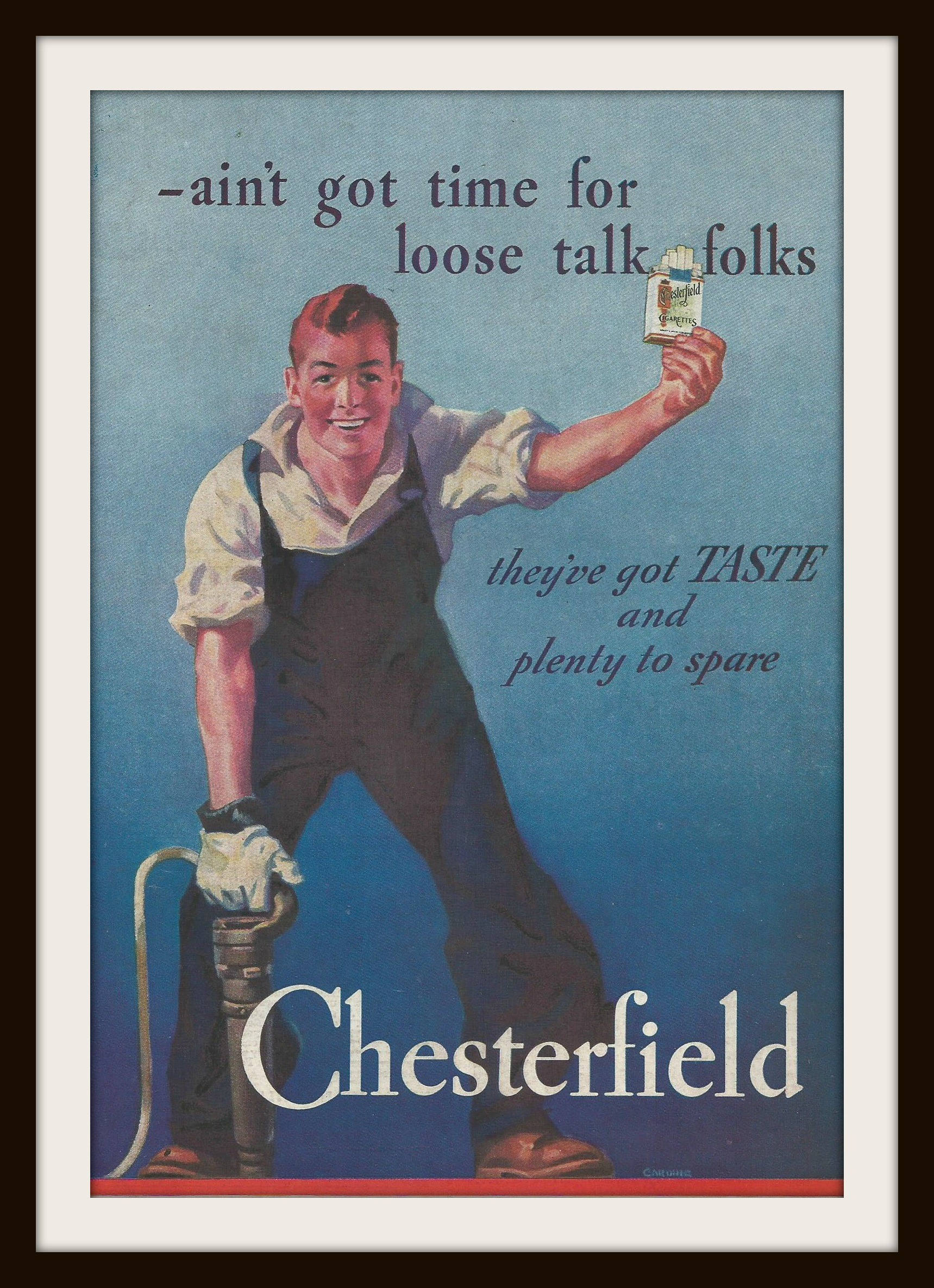 1930s CHESTERFIELD Cigarettes - Vintage Ad - Working Man - Tobacco -  Smoking - Liggett & Myers - Retro - Wall Decor - Wall Art