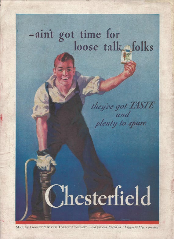 1930s CHESTERFIELD Cigarettes - Vintage Ad - Working Man - Tobacco 