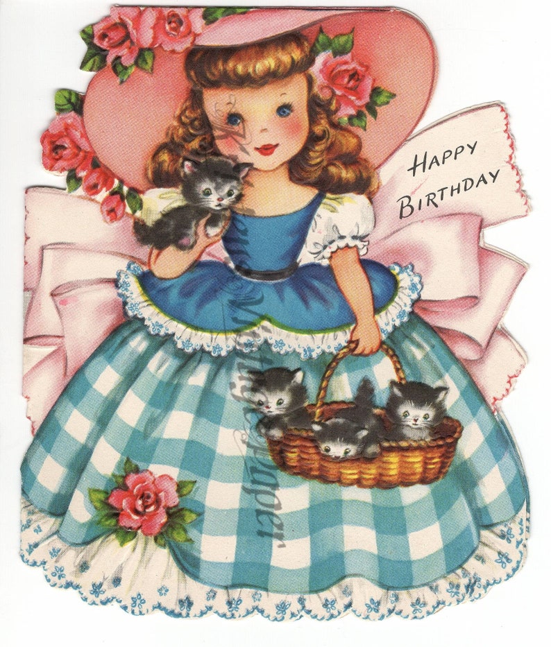 May include: A vintage birthday card featuring a girl in a blue and white gingham dress and a pink hat, holding a basket of kittens. The card has a pink ribbon and the words "Happy Birthday" written on it.