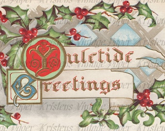Yuletide Greetings CHRISTMAS Holly Digital Image Download File 1910s Vintage Postcard Holiday Printable Scrapbooking Collage