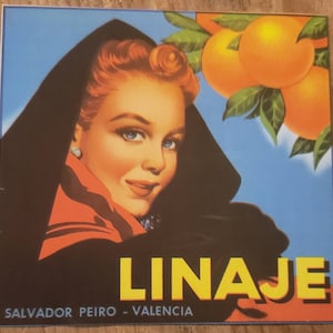 LINAJE Salvador Peiro Valencia Spain Fruit Citrus Oranges Woman Vintage Crate Label Advertising