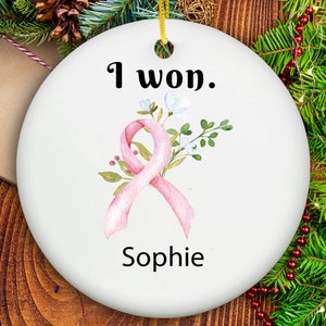 BREAST CANCER Gifts, Personalized Cancer Survivor Gift, I Won Ornament, Cancer Survivor Gift, Cancer Encouragement Gift, FUNDRAISING