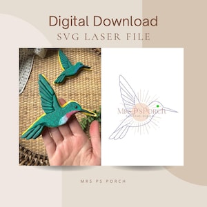 May include: A digital download SVG laser file featuring a hummingbird design. The image displays two green, yellow, and pink hummingbird cutouts alongside a line art illustration of a hummingbird with the text Mrs. P's Porch Custom Signs.