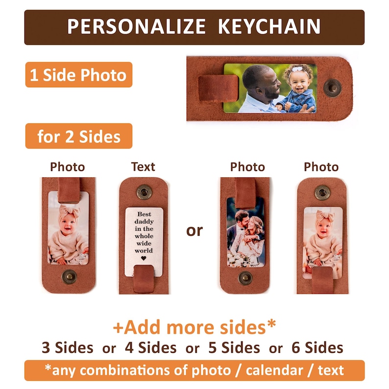 May include: A brown leather keychain with customizable photo and text inserts. The keychain features metal snap buttons and displays various examples including a photo of a man and child, a baby, and text reading Best daddy in the whole wide world.