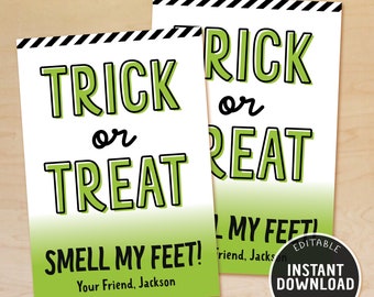 Trick or Treat Smell My Feet Halloween Gift Tags, Editable Halloween Favor Tag, Halloween Classroom Treat, Kids Non Candy Gift, Editable PDF