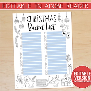 Pu&ograve; includere: Un elenco di Natale stampabile bianco con illustrazioni a tratto nero di ornamenti, guanti e icone invernali. Il testo "CHRISTMAS Bucket List" &egrave; in alto. Le parole "EDITABLE IN ADOBE READER" sono in alto e "EDITABLE VERSION (WITH INSTRUCTIONS)" in un cerchio rosso.