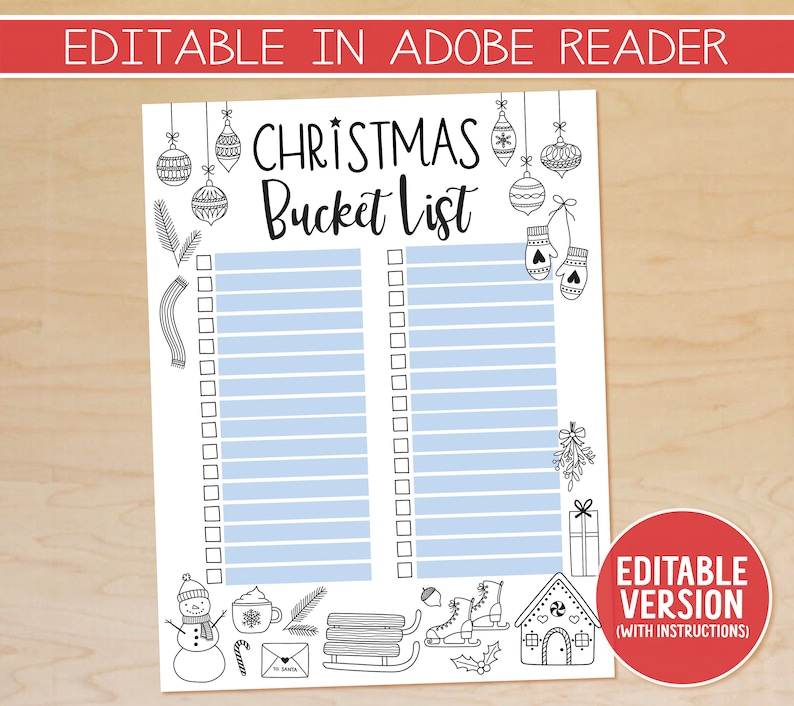 Pu&ograve; includere: Un elenco di Natale stampabile bianco con illustrazioni a tratto nero di ornamenti, guanti e icone invernali. Il testo "CHRISTMAS Bucket List" &egrave; in alto. Le parole "EDITABLE IN ADOBE READER" sono in alto e "EDITABLE VERSION (WITH INSTRUCTIONS)" in un cerchio rosso.