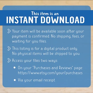 Puede incluir: Texto azul y blanco sobre un fondo azul con una flecha blanca apuntando hacia la derecha. El texto dice "This item is an INSTANT DOWNLOAD". El texto de abajo explica que el art&iacute;culo es una descarga digital y estar&aacute; disponible despu&eacute;s de que se confirme el pago. No hay gastos de env&iacute;o ni espera para los archivos. El texto tambi&eacute;n explica c&oacute;mo acceder a los archivos, ya sea en la p&aacute;gina "Purchases and Reviews" o por correo electr&oacute;nico.