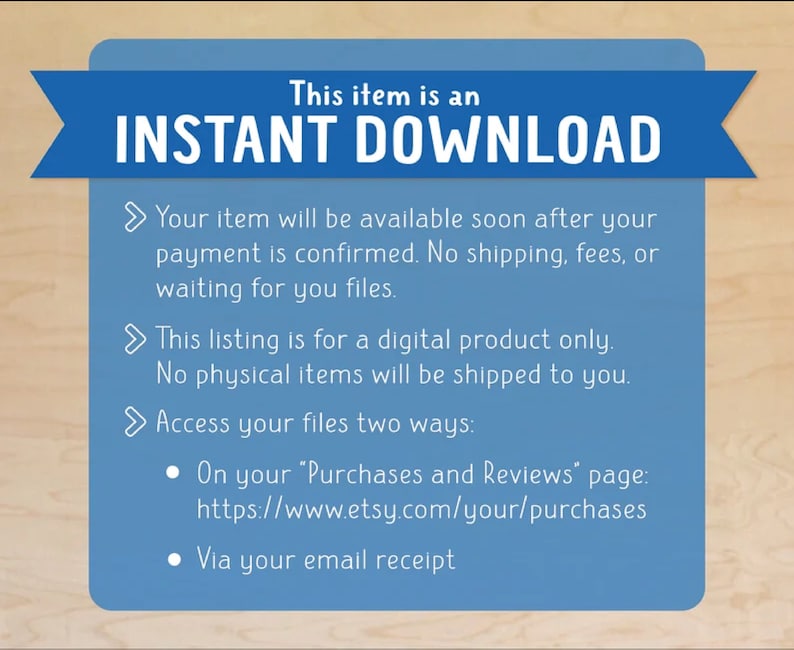 Puede incluir: Texto azul y blanco sobre un fondo azul con una flecha blanca apuntando hacia la derecha. El texto dice "This item is an INSTANT DOWNLOAD". El texto de abajo explica que el art&iacute;culo es una descarga digital y estar&aacute; disponible despu&eacute;s de que se confirme el pago. No hay gastos de env&iacute;o ni espera para los archivos. El texto tambi&eacute;n explica c&oacute;mo acceder a los archivos, ya sea en la p&aacute;gina "Purchases and Reviews" o por correo electr&oacute;nico.