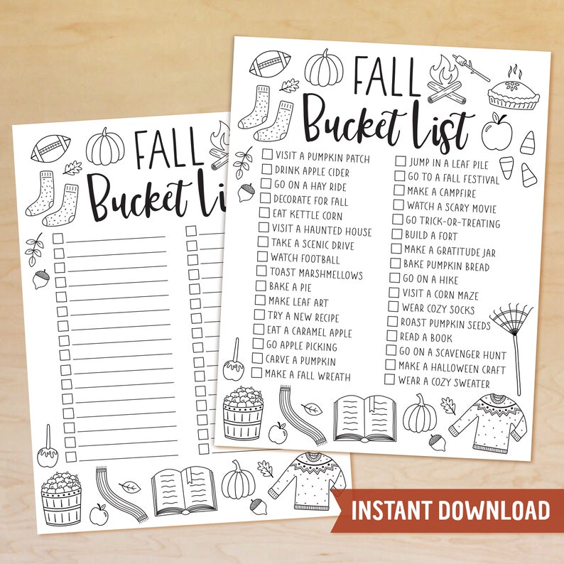 May include: A printable checklist with a fall theme. The checklist includes activities like visiting a pumpkin patch, going on a hay ride, and making a campfire. The checklist is decorated with fall-themed illustrations, such as pumpkins, leaves, and a football.