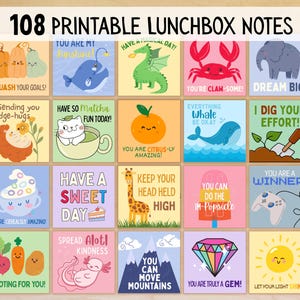 May include: A collection of 108 printable lunchbox notes with colorful illustrations and positive messages. Each square features a unique design, including pumpkins, whales, dragons, and encouraging phrases like "Dream Big!" and "You are a Gem!"