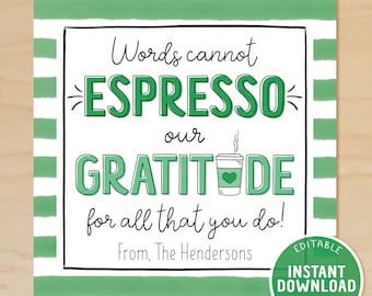 Coffee Gift Tag, Teacher Gift, Coffee Thank You Tag, Words Cannot Espresso Our Gratitude, Printable, Teacher Appreciation Week, End of Year