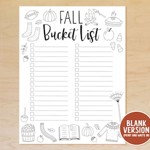 May include: A printable Fall bucket list with a black and white doodle design. The list includes items like a football, pumpkin, campfire, apple pie, and a rake. The text "Fall Bucket List" is at the top of the page.