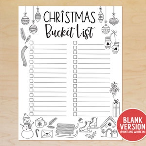 Pu&ograve; includere: Un elenco di cose da fare per Natale in bianco e nero con illustrazioni festive di ornamenti, un pupazzo di neve e una casa di pan di zenzero. Il testo "CHRISTMAS Bucket List" &egrave; in alto, con una sezione vuota per scrivere.
