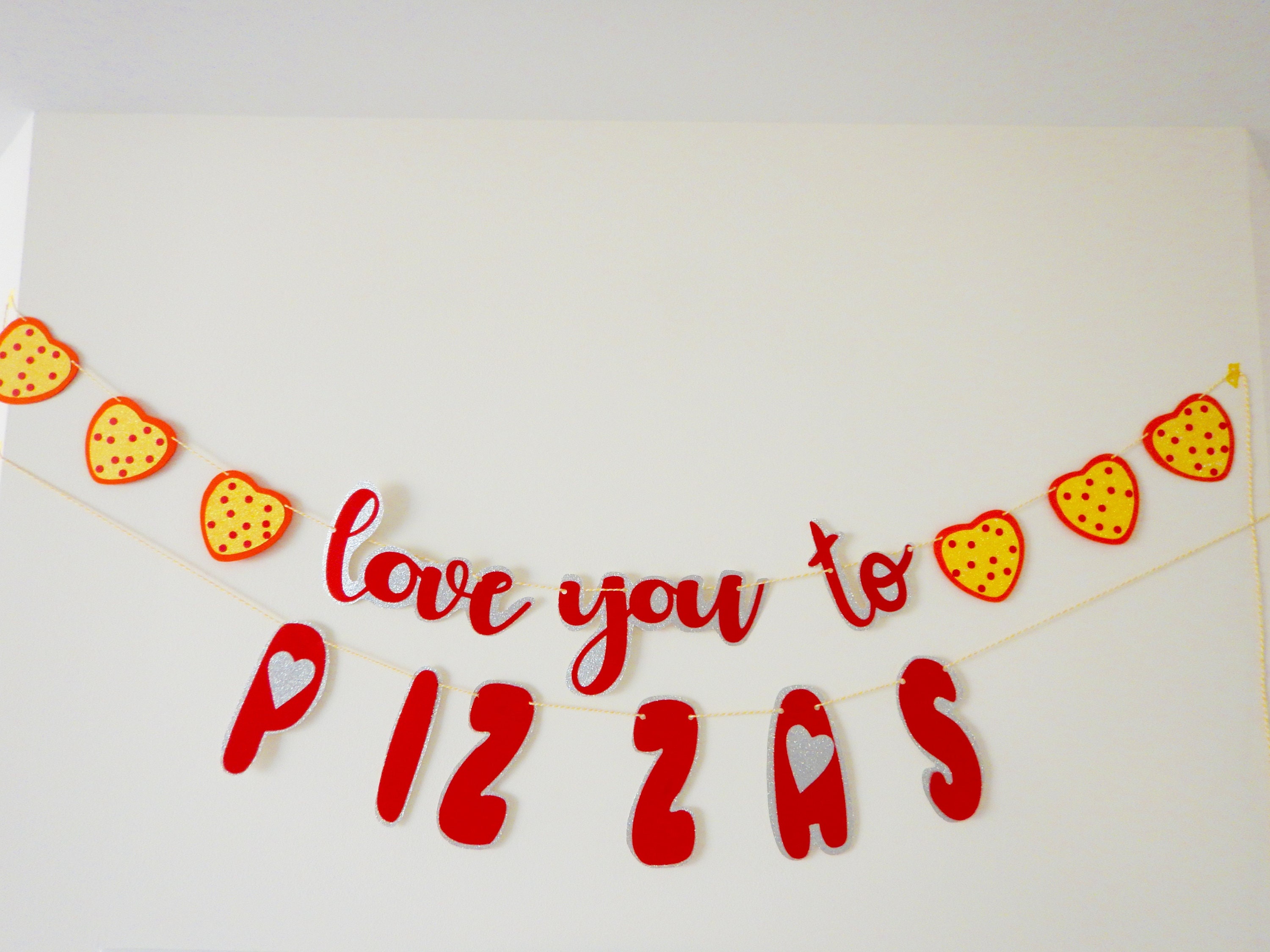 I love you to pizzas Banner Pizza BannerPizza Party Pizza Etsy