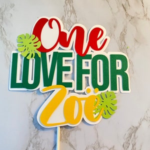 One Love Birthday, Ein und geliebter Geburtstag, One Love Gold Topper, Custom Gold Topper