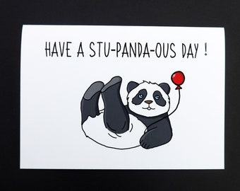Panda Birthday Card 'have a Stupandaous Day' A6 Card– Panda