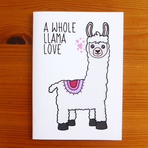 Tarjeta de aniversario de Pun, tarjeta A6 'A Whole Llama Love', linda tarjeta de San Valentín Llama, tarjeta del 1er aniversario, tarjeta del Día de la Madre para un amante de las llamas
