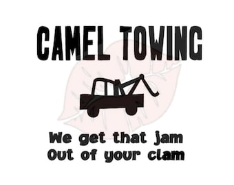 Camel Towing svg, Inappropriate svg, Adult svg, Camel Toe svg, Adult Humor svg, Offensive svg, Cut Files, Mature svg File, Funny svg File
