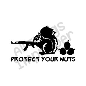 May include: A black and white illustration of a squirrel holding a rifle, with the text "Protect Your Nuts" below. Three acorns are on the ground.