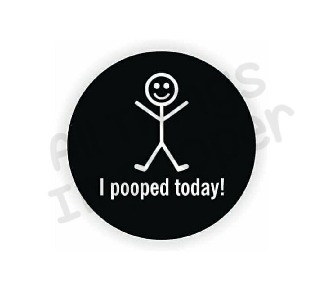 I Pooped Today Svg, I Pooped Today Cut File, Poop Svg, Poop Cut File ...