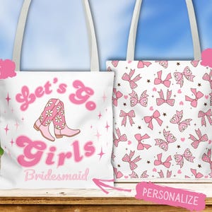 Let&#39;s Go Girls Customized Tote Bag, Bags for Bachelorette, Pink Cowgirl Themed Bags, Personalized Bachelorette Tote Bags, Destination Needs