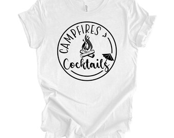 Campfires And Cocktails, Camping Shirt, Hiking Shirt, Camp Lover Gift, Nature Lover Gift, Happy Camping Tshirt, Camper Gift, Camp Life Shirt