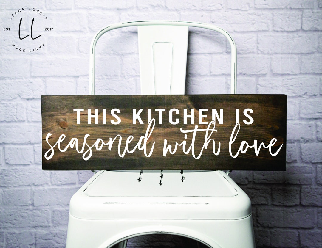 This Kitchen is Seasoned With Love Sign Rustic Kitchen Sign Etsy