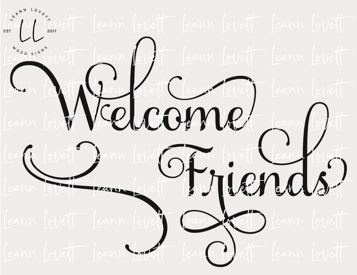 Free Free Welcome Friends Svg 185 SVG PNG EPS DXF File