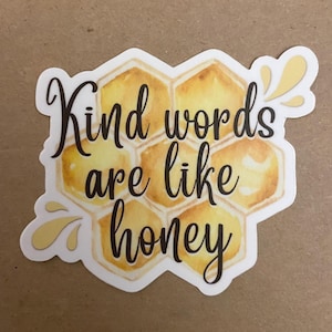 Kind Words Honeycomb Sticker: Waterproof Vinyl Decal