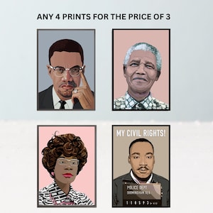 4 Prints for the Price of 3,  Civil Rights, Feminists, Iconic people, Leadership, Activists, Pop art, Classroom prints, Office Wall Art