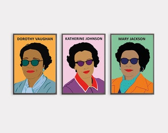 Set of three Mathematic Shero's, Katherine Johnson, Dorothy Vaughan, Mary Jackson, NASA Scientists, Feminist Decor, Ladies of Leadership