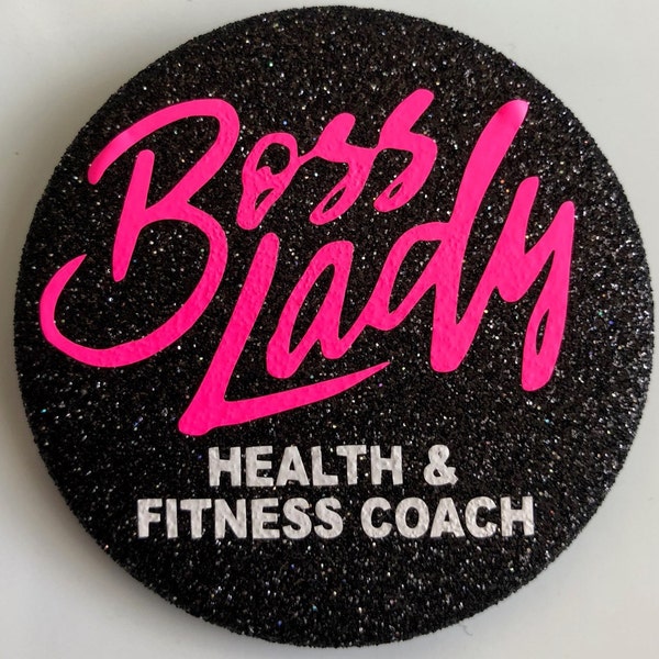 GLITTER Button Size 2.5 Galaxy Black "Boss Lady Health & Fitness Coach"