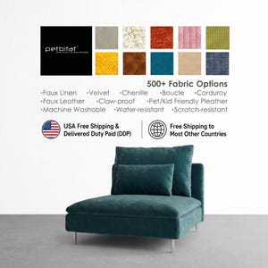May include: A teal velvet armless chaise lounge with a rectangular back cushion and a smaller lumbar pillow, supported by thin silver metal legs. Above the furniture, a grid displays various fabric swatches and the text petbitat 500+ Fabric Options.