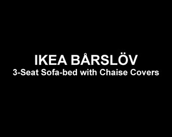 BÅRSLÖV Cover, Custom Made Cover for Barslov 3 seat Sofa-bed with Chaise, Barslov Replacement Cover, Barslov, Handmade Cover