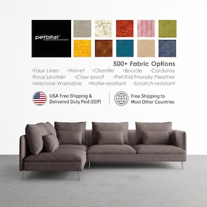 May include: A taupe sectional sofa with a chaise lounge, thin metal legs, and multiple back cushions. Above the sofa, a grid displays ten fabric swatches in various colors and textures, with text stating 500+ Fabric Options and petbitat.