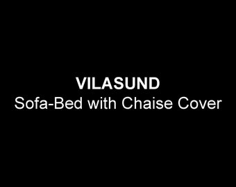 VILASUND Sofa-Bed with Chaise Cover, Custom made cover to fit Vilasund Sofa-Bed with Chaise, Vilasund Slipcover, Vilasund Replacement Cover