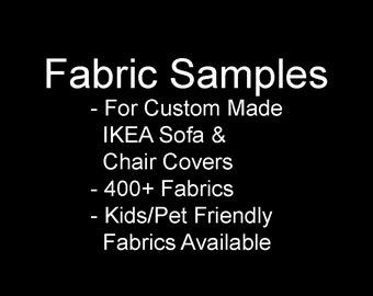 Fabric Samples for Custom Cover for Ikea Friheten, Ektorp, Kivik, Soderhamn, Karlstad, Holmsund, Poang, Nockeby, Uppland etc