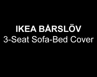 BÅRSLÖV Cover, Custom Made Cover for Barslov 3 seat Sofa-bed, Barslov Replacement Cover, Barslov, Handmade Cover, Barslov 3 Seat Couch