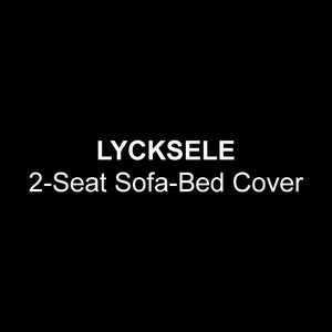 Custom Order for Sherry Kerridge, LYCKSELE 2-Seat Sofa-Bed Cover, Custom made cover to fit Lycksele 2-Seat Sofa-Bed