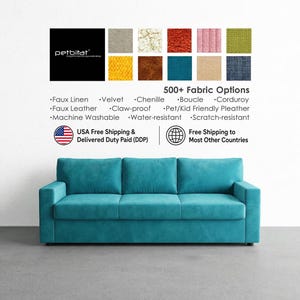 May include: A teal three-seat sofa with a solid frame and cushions. Above the sofa, text displays 500+ Fabric Options, listing materials like faux linen, velvet, chenille, boucle, corduroy, faux leather, and features like machine washable.