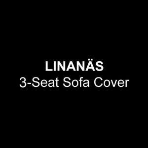 LINANÄS 3 Seat Cover, Custom made to fit Linanas Sofa, Linanas Replacement Cover, Linanas Couch Cover, Linanas Cover, Custom Slipcover