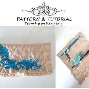 May include: A beige quilted travel jewelry bag with a teal embroidered design. The bag is open, revealing jewelry and accessories. The text "PATTERN & TUTORIAL Travel jewellery bag" is at the top.