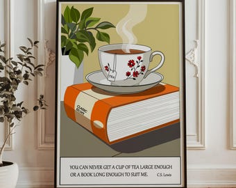 CS Lewis quote Print, Book Art Gift for Tea Lover, Literary wall decor